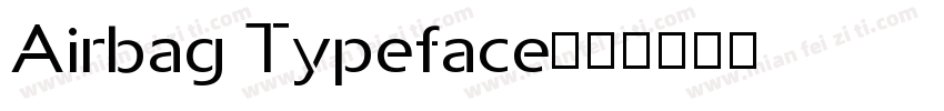 Airbag Typeface字体转换
